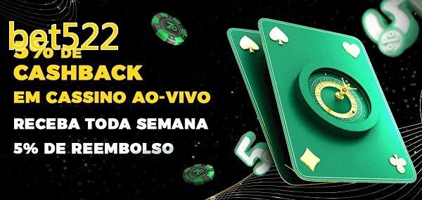 Promoções do cassino ao Vivo bet522